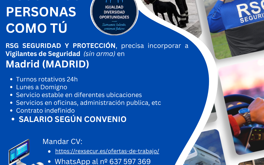 OFERTA DE EMPLEO EN MADRID – VIGILANTES DE SEGURIDAD 19/08/2026 | RSG SEGURIDAD Y PROTECCIÓN